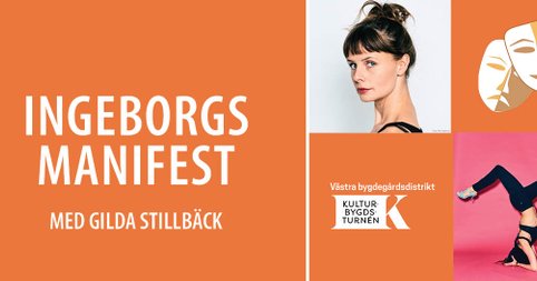 Ingeborgs manifest teater med Gilda Stillbäck
