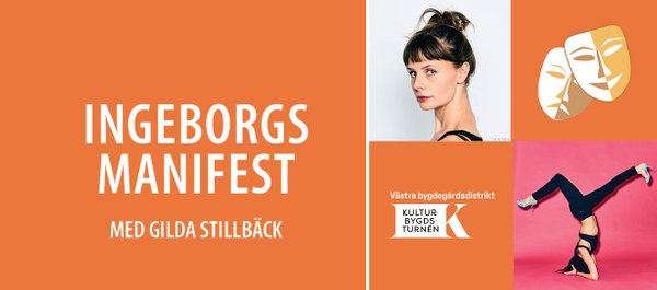 Ingeborgs manifest teater med Gilda Stillbäck